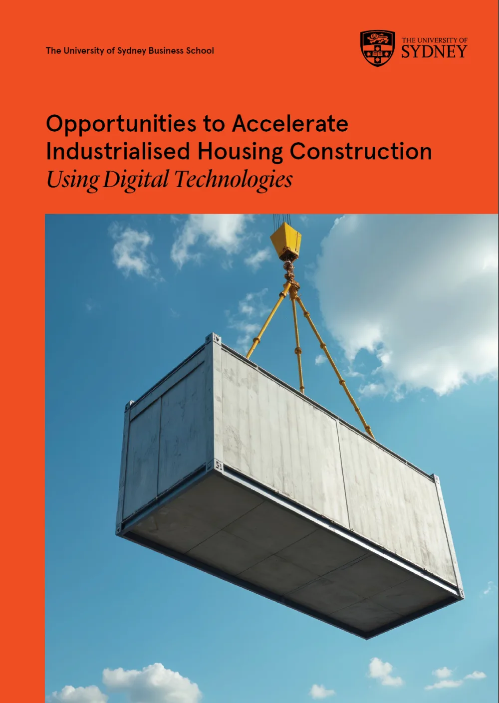 The report cover: Opportunities to Accelerate Industrialised Housing Construction Using Digital Technologies, The University of Sydney Business School.